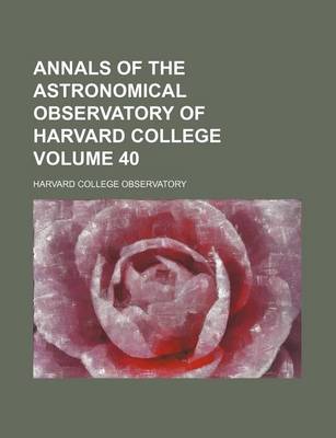 Book cover for Annals of the Astronomical Observatory of Harvard College Volume 40