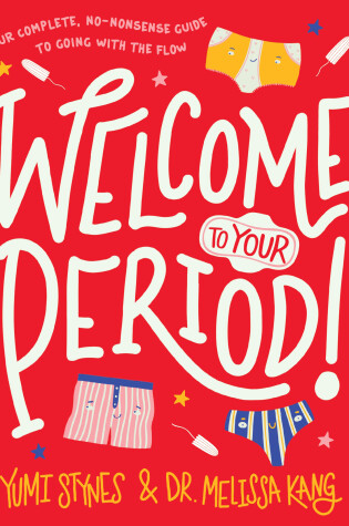 Cover of Welcome to Your Period!