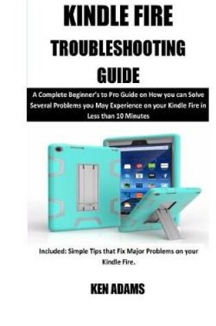 Cover of Kindle Fire Troubleshooting Guide