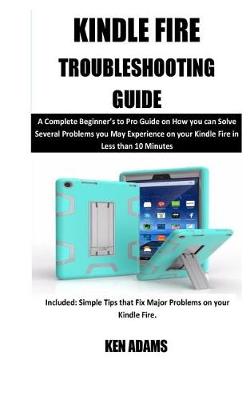 Book cover for Kindle Fire Troubleshooting Guide