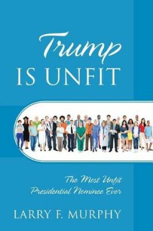 Cover of Trump IS UNFIT