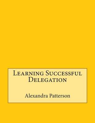 Book cover for Learning Successful Delegation