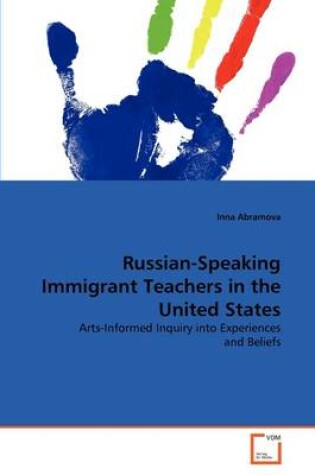 Cover of Russian-Speaking Immigrant Teachers in the United States