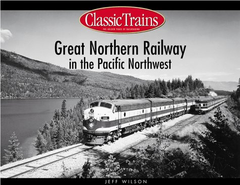 Book cover for Great Northern Railway in the Pacific Northwest