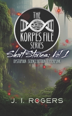 Book cover for The Korpes File Series - Short Stories