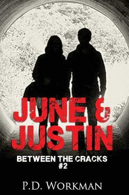 Book cover for June & Justin, Between the Cracks #2