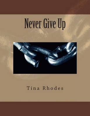 Book cover for Never Give Up