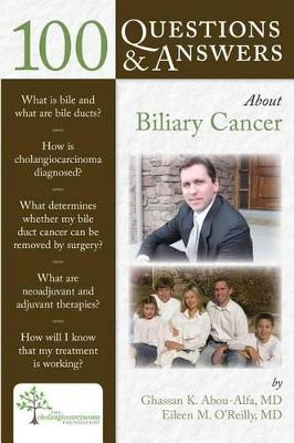 Book cover for 100 Questions & Answers about Biliary Cancer