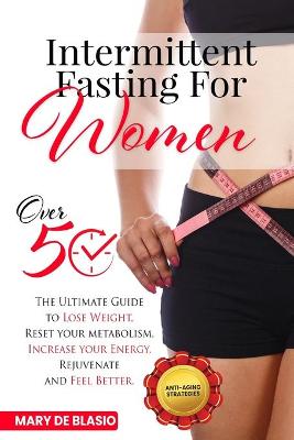 Book cover for Intermittent Fasting For Women Over 50