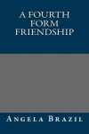 Book cover for A Fourth Form Friendship