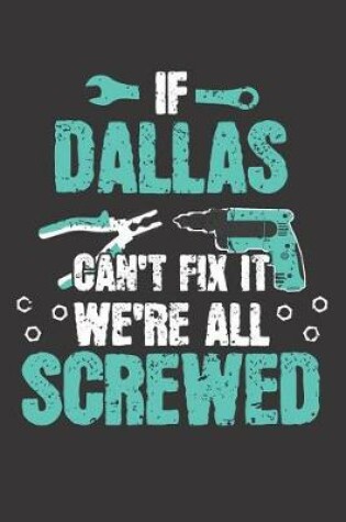 Cover of If DALLAS Can't Fix It