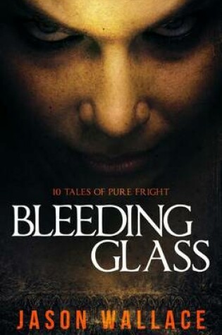 Cover of Bleeding Glass