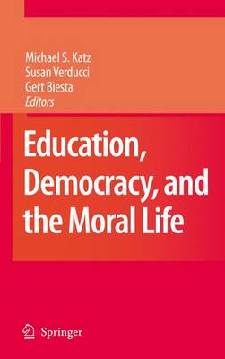 Book cover for Education, Democracy, and the Moral Life