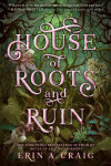 Book cover for House of Roots and Ruin