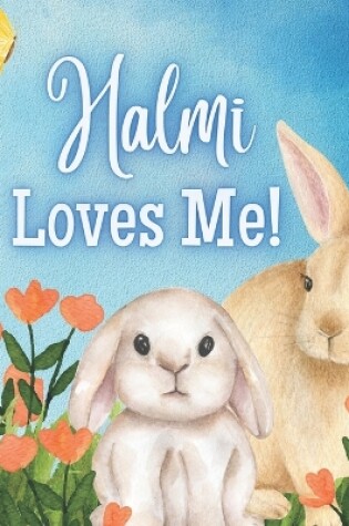 Cover of Halmi Loves Me!
