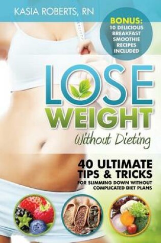 Cover of Lose Weight Without Dieting