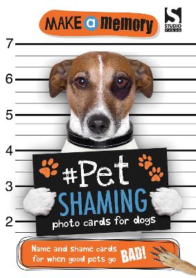 Cover of Make a Memory #Pet Shaming Dog