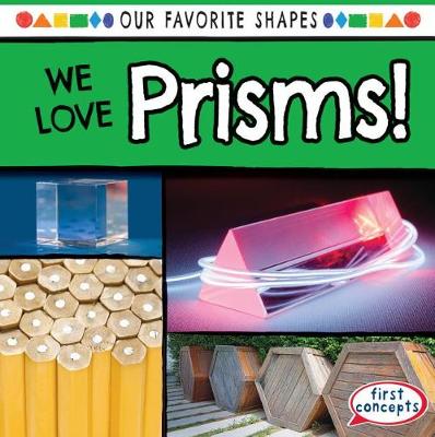 Cover of We Love Prisms!