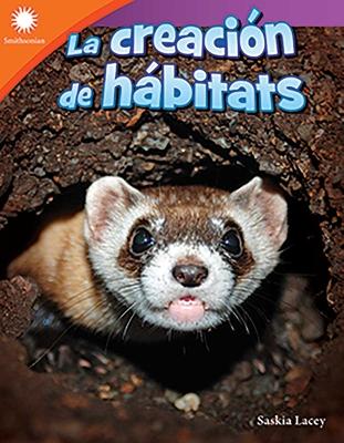 Cover of La creaci n de h bitats (Creating a Habitat)