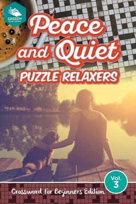 Book cover for Peace and Quiet Puzzle Relaxers Vol 3