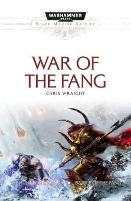 Book cover for Space Marine Battles: War of the Fang