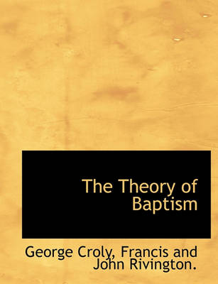 Book cover for The Theory of Baptism