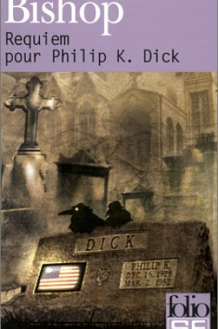 Cover of Requiem Pour Philip K Dick