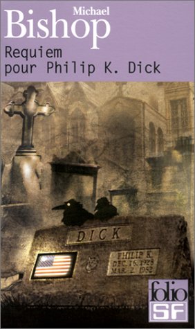 Book cover for Requiem Pour Philip K Dick