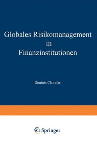 Cover of Globales Risikomanagement in Finanzinstitutionen