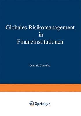 Book cover for Globales Risikomanagement in Finanzinstitutionen