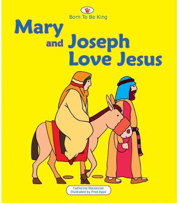 Cover of Mary And Joseph Love Jesus