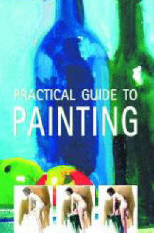 Cover of Practical Guide to Painting