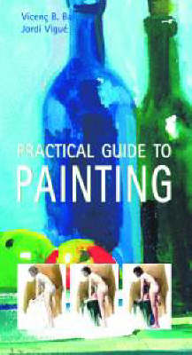 Book cover for Practical Guide to Painting