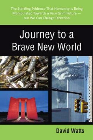 Cover of Journey to a Brave New World