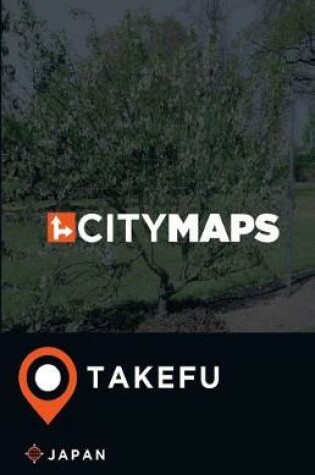 Cover of City Maps Takefu Japan