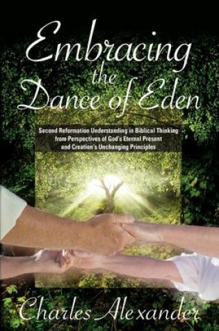 Cover of Embracing the Dance of Eden