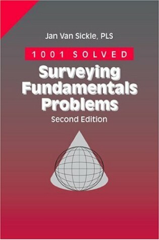 Cover of 1001 Solved Surveying Fundamentals Problems