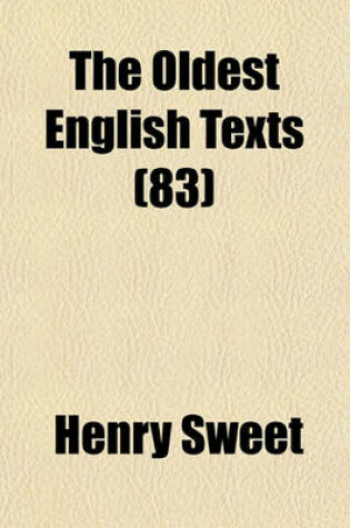 Cover of The Oldest English Texts (83)