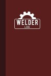 Book cover for Welder Log