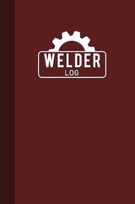 Cover of Welder Log