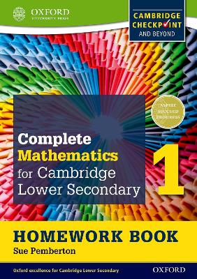 Book cover for Complete Mathematics for Cambridge Lower Secondary Homework Book 1 (First Edition) - Pack of 15