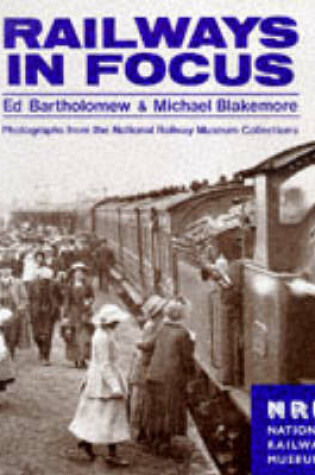 Cover of Railways in Focus