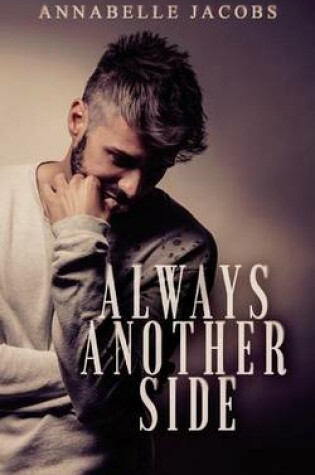 Cover of Always Another Side