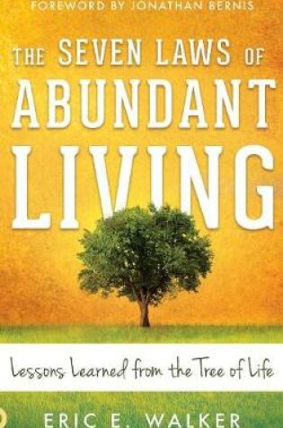 Cover of The Seven Laws of Abundant Living