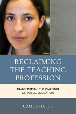 Book cover for Reclaiming the Teaching Profession