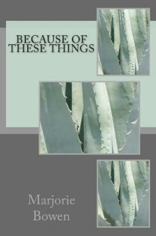 Cover of Because of These Things