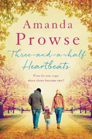 Cover of Three-and-a-Half Heartbeats