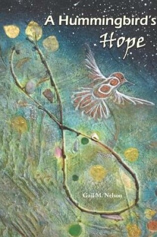 Cover of A Hummingbird's Hope