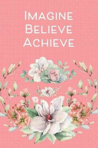 Cover of Imagine Believe Achieve
