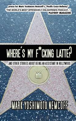 Book cover for Where's My F*cking Latte?